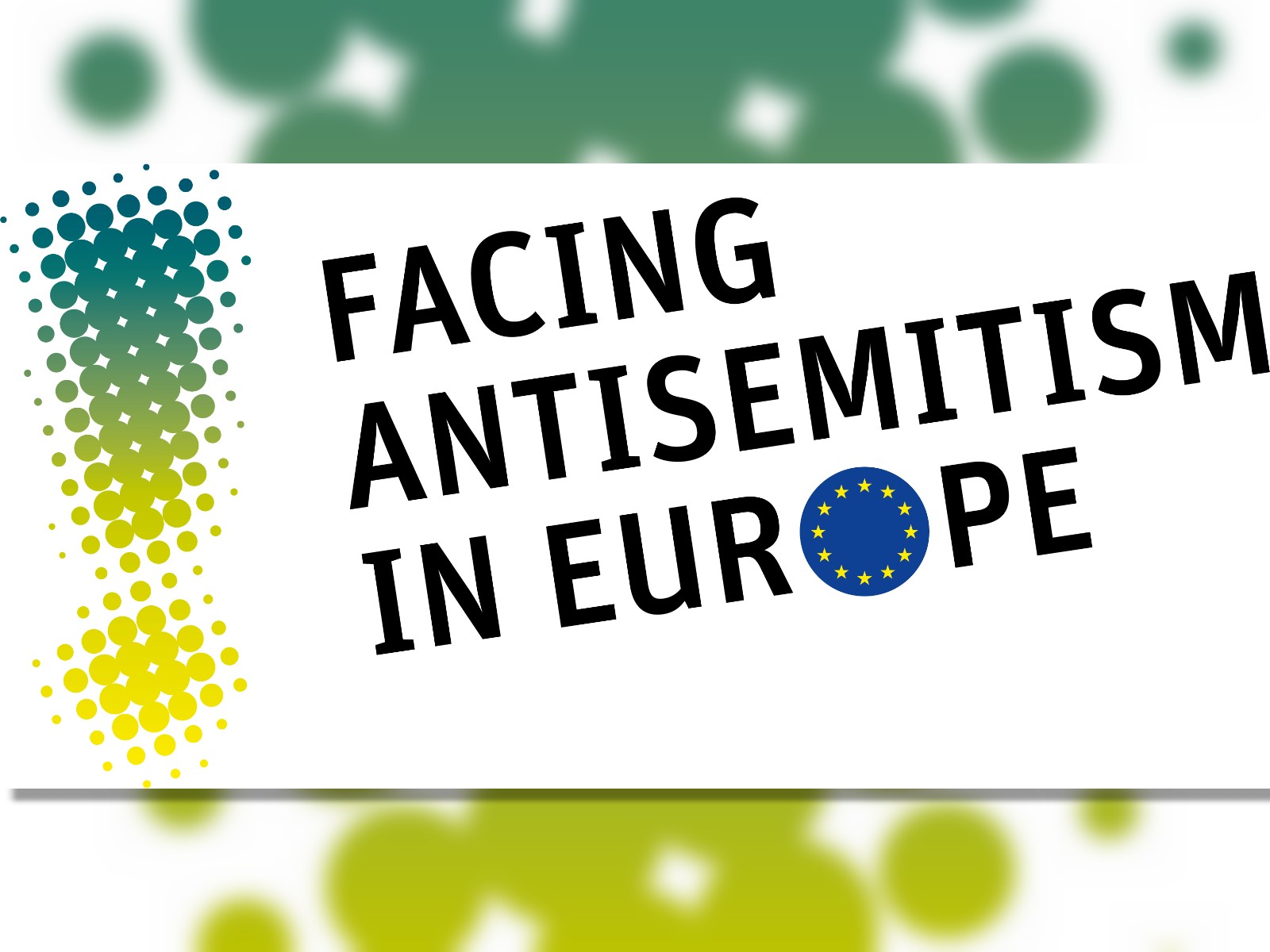 Grafik: Facing Antisemitism in Europe